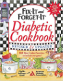 Fix-It and Forget-It Diabetic Cookbook Revised and Updated: 550 Slow Cooker Favorites--To Include Everyone!