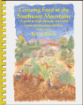 Growing Food in the Southwest Mountains (4th Edition)