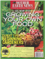 Mother Earth News Guide to Growing Your Own Food Late Spring 2014