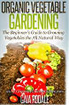 Organic Vegetable Gardening